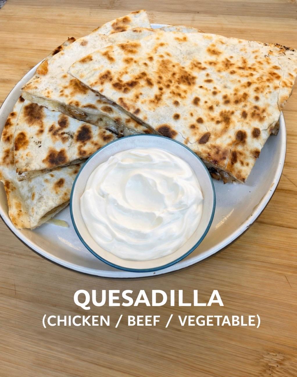 The SZ Artisan Quesadilla